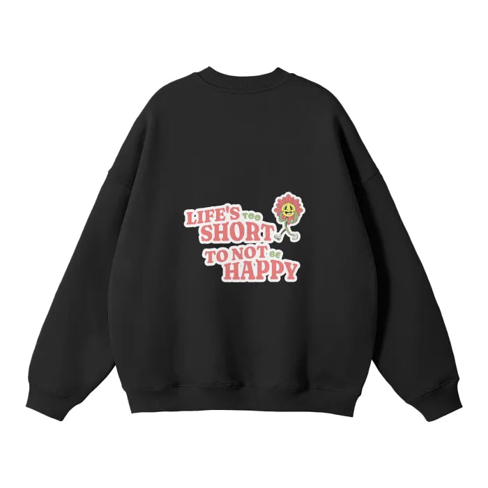 Life's Great CrewNeck