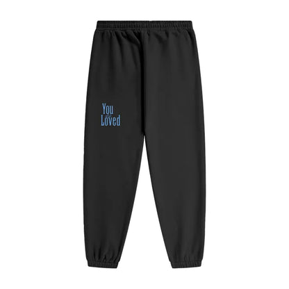 You Are Loved - Standard Sweatpants