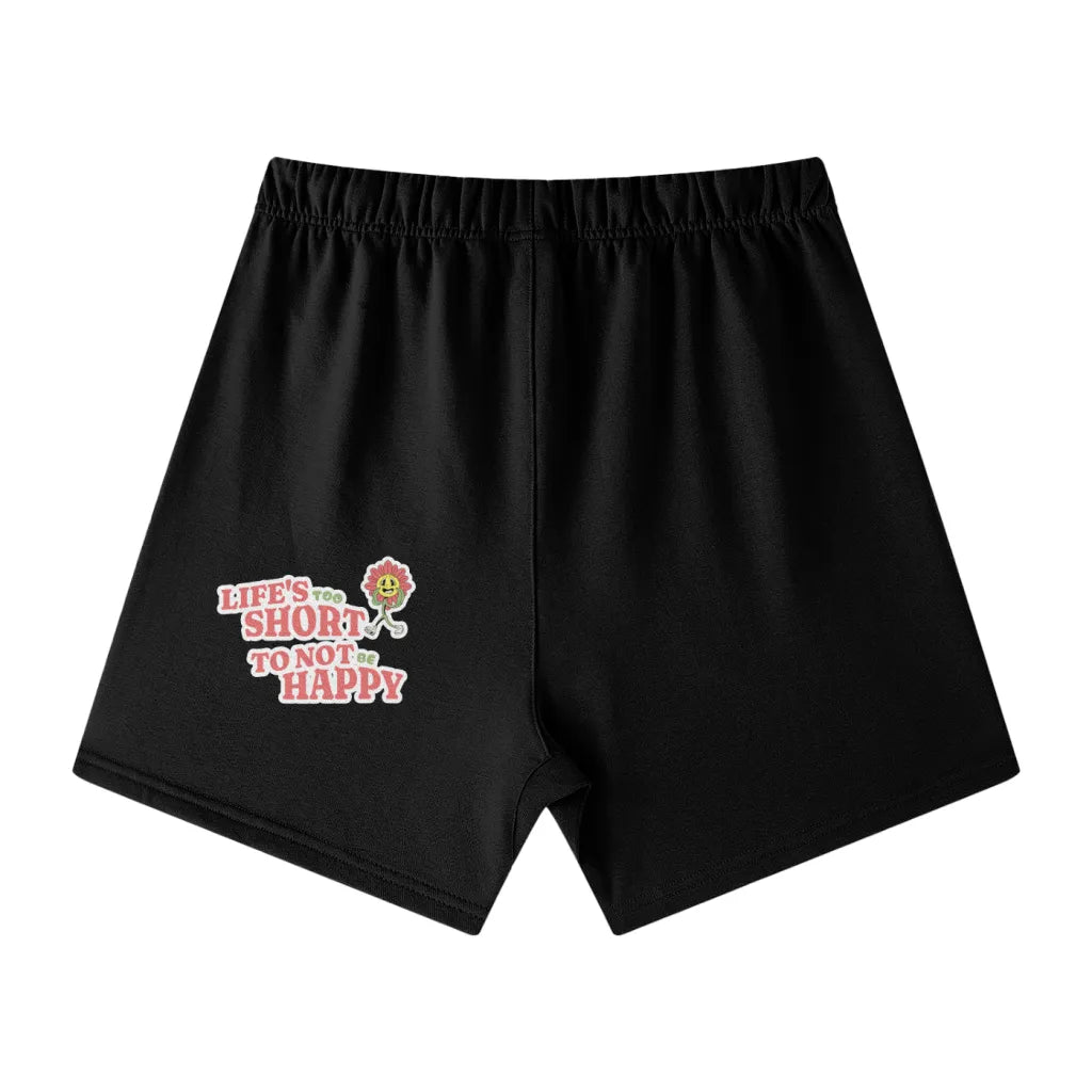 Life's Too Short Shorts